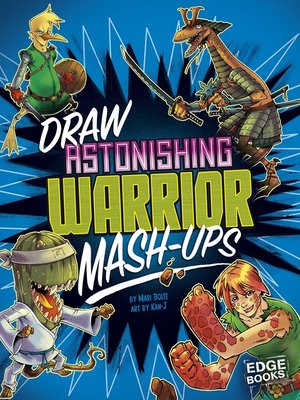 cover image of Draw Astonishing Warrior Mash-Ups